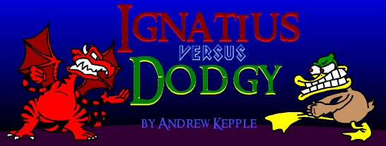 Ignatius versus Dodgy