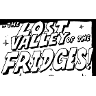 The Lost Valley of the Fridges (title)