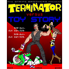 Terminator versus Toy Story